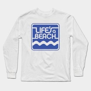 Life's a Beach 02 Long Sleeve T-Shirt